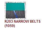 R203 NARROW BELTS